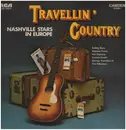 LP - Bobby Bare, Skeeter Davis, Nat Stuckey... - Travellin' Country - Nashville Stars In Europe