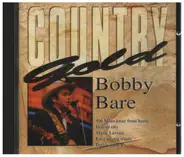 Bobby Bare - Country Gold
