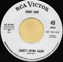 7inch Vinyl Single - Bobby Bare - Sandy's Crying Again - Promo Copy