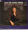 LP - Bobby Bare - Talk Me Some Sense