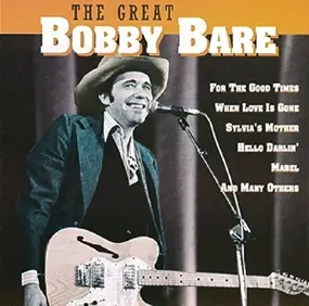 Bobby Bare - The Great Bobby Bare