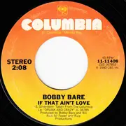 7inch Vinyl Single - Bobby Bare - Willie Jones / If That Ain't Love