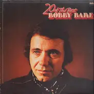 Bobby Bare - 20 Of The Best