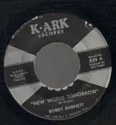 Bobby Barnett - New world tomorrow/ Home far away home