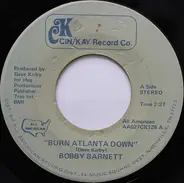 Bobby Barnett - Burn Atlanta Down / Pody And Barbara