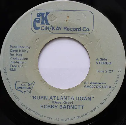Bobby Barnett - Burn Atlanta Down / Pody And Barbara