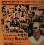 Bobby Barnett - Heroes, History and Heritage Vol.2