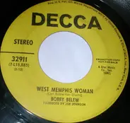 Bobby Belew - West Memphis Woman / Trouble