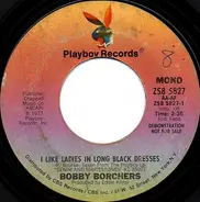Bobby Borchers - I Like Ladies In Long Black Dresses