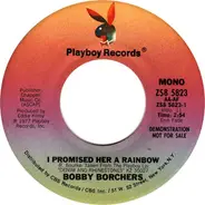 Bobby Borchers - I Promised Her A Rainbow