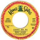 7inch Vinyl Single - Bobby Bloom - Count On Me / Was I Dreamin´