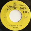 7inch Vinyl Single - Bobby Bloom / Lou Rawls - Montego Bay / Love Is A Hurtin' Thing