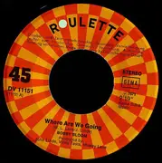 7inch Vinyl Single - Bobby Bloom - Where Are We Going / Of Yesterday