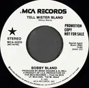 7inch Vinyl Single - Bobby Bland - Tell Mister Bland