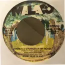 7inch Vinyl Single - Bobby Bland - There's A Stranger In My House / Hurtin Time Again