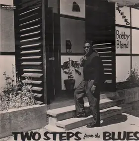 Bobby 'Blue' Bland - Two Steps from the Blues