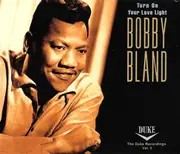 Double CD - Bobby Bland - Turn On Your Love Light (The Duke Recordings Vol. 2) - Fatbox