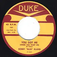 Bobby Bland - You Got Me (Where You Want Me) / Loan A Helping Hand