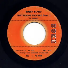 Bobby 'Blue' Bland - Ain't Doing Too Bad