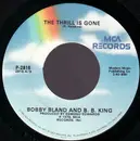 7inch Vinyl Single - Bobby Bland And B.B. King - The Thrill Is Gone - Gloversville Pressing