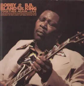 Bobby 'Blue' Bland - Together Again...Live