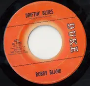 Bobby Bland - Driftin' Blues /  A Piece Of Gold