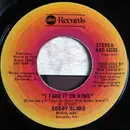 7inch Vinyl Single - Bobby Bland - I Take It On Home / You've Never Been This Far Before