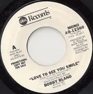 Bobby Bland - Love To See You Smile