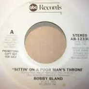 Bobby Bland - Sittin' On A Poor Man's Throne