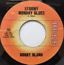 7inch Vinyl Single - Bobby Bland - Stormy Monday Blues