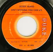 Bobby Bland - Ain't Nothing You Can Do / Honey Child