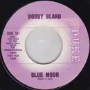 7inch Vinyl Single - Bobby Bland - Blue Moon / Who Will The Next Fool Be - Promo