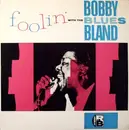 LP - Bobby Bland - Foolin' With The Blues