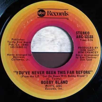 Bobby Bland - I Take It On Home / You've Never Been This Far Before