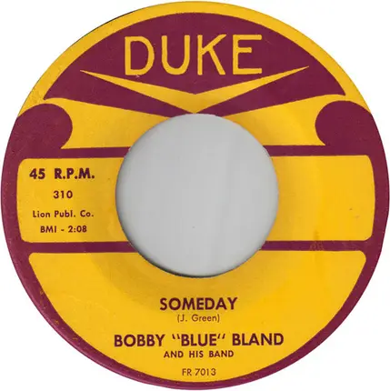 Bobby Bland - Is It Real / Someday