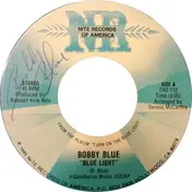 BOBBY BLUE - Blue Light / From Only You