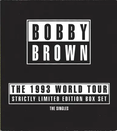Bobby Brown - The 1993 World Tour - The Singles