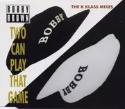 CD Single - Bobby Brown - Two Can Play That Game (The K Klass Mixes)