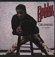 Bobby Brown - Girlfriend