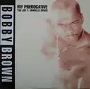 12'' - Bobby Brown - My Prerogative (The Joe T. Vannelli Mixes)