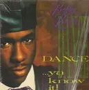 LP - Bobby Brown - Dance!...Ya Know It!