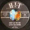 7inch Vinyl Single - Bobby Brooks - Don't Let The Sun Catch You Crying / I'll Touch A Star