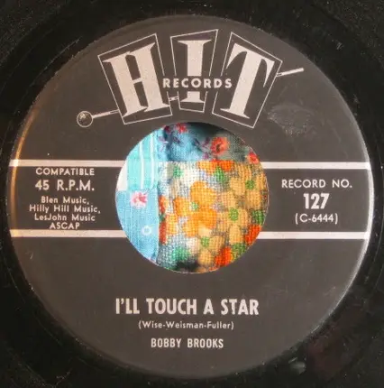 Bobby Brooks - Don't Let The Sun Catch You Crying / I'll Touch A Star