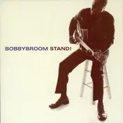 Bobby Broom - Stand!