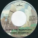 7inch Vinyl Single - Bobby Braddock - Gloria The Magnificent