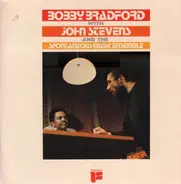 Bobby Bradford, John Stevens - And The Spontaneous Music Ensemble