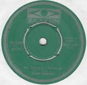 Bobby Bridger - The World Is Turning On