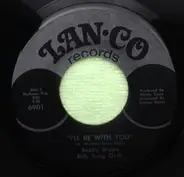 Bobby Bryan , Billy Lang Orchestra - I'll Be With You