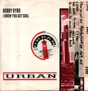 12inch Vinyl Single - Bobby Byrd - I Know You Got Soul