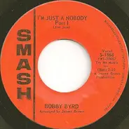 Bobby Byrd - I'm Just A Nobody (Parts I & II)